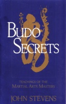 Budo Secrets - Teachings of the Martial Arts Masters" av John Stevens