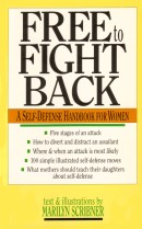 "Free to Fight Back - A Self-Defense Handbook for Women" av Marilyn Scribner