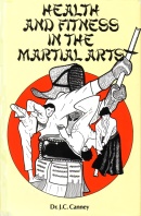 "Health and Fitness in the Martial Arts" av Dr. J. C. Canney