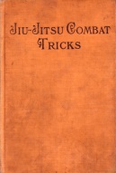 "Jiu-Jitsu Combat Tricks" av H. Irving Hancock