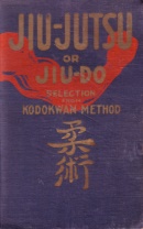 "Jiu-Jutsu or Jiu-Do, selection from Kodokwna Method" by K. Yamanaka