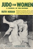 "Judo for Women: A Manual of Self-Defense" av Ruth Horan