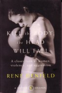 "Kill the Body - the head will fall" av Rene Denfeld