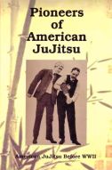 Pioneers of American JuJitsu