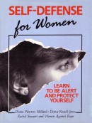 "Self-Defense for Women: Learn to Be Alert and Protect Yourself" av Diana Warren-Holland, Denise Rossel-Jones, Rachel Stewart og Women Against Rape (WAR)