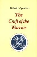 "The Craft of the Warrior"