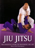 "Jiu Jitsu: The Essential Guide to Mastering the Art", av Hans-Erik Petermann
