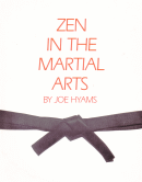 "Zen in the Martial Arts", en flott bok av Joe Hyams